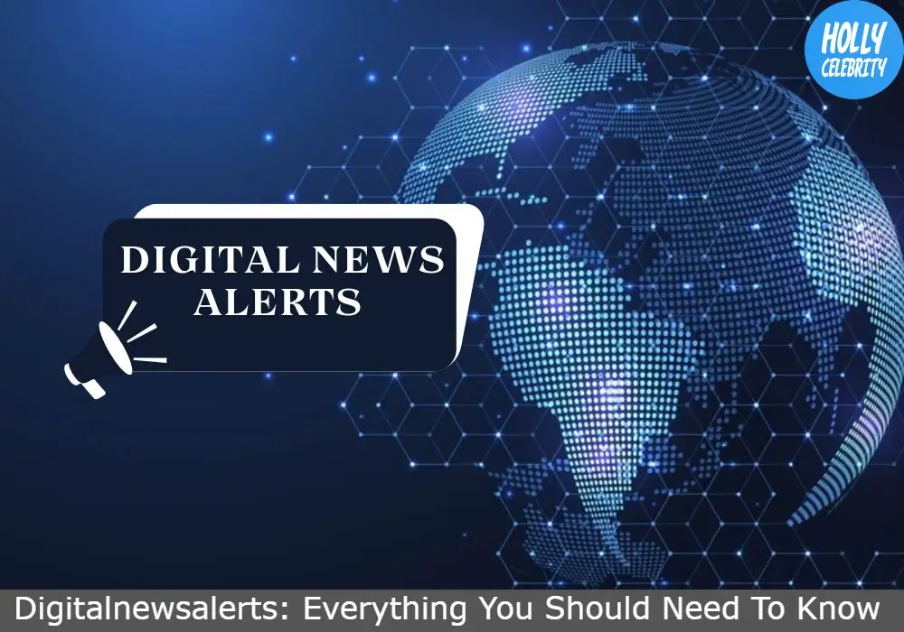 Digitalnewsalerts: Everything You Should Need To Know