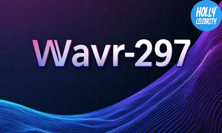 Unveiling WAVR-297: A Comprehensive Guide